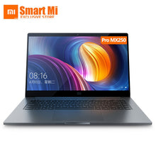 Load image into Gallery viewer, Xiaomi Mi Laptop Pro 15.6 inch Notebook i5/i7 8GB/16GB MX250 English Win10 Dual Dedicated Graphics Card Fingerprint Front Camera